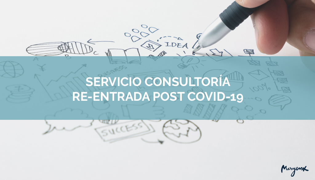 Servicio consultoría re-entrada post-coronavirus